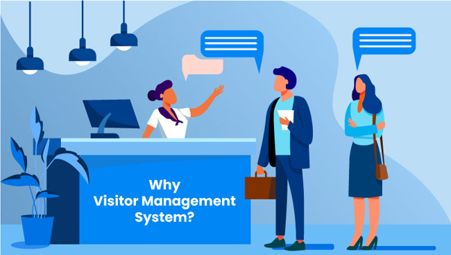 Why Visitor Management system
